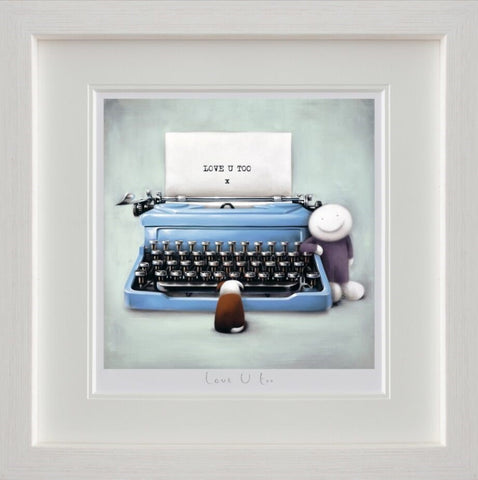 Doug Hyde, Love U Too - Framed