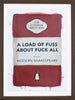 The Connor Brothers, A Load of Fuss About Fuck All - Framed