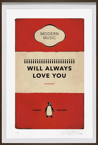 The Connor Brothers, I Will Always Love You - Framed