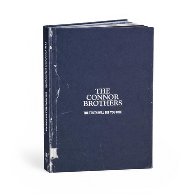 THE CONNOR BROTHERS - The Truth Will Set You Free Book