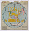 Real Hackney Dave, Footy Is Always A Good Idea - Framed