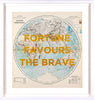 Real Hackney Dave, Fortune Favours the Brave - Framed