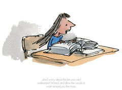 QUENTIN BLAKE - Matilda - Sit Back And Allow The Words To Wash Around You